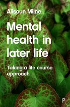 Mental Health in Later Life Taking a Life Course Approach