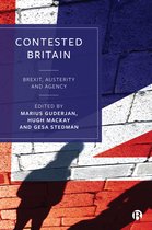 Contested Britain Brexit, Austerity and Agency