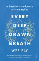 Every Deep-Drawn Breath