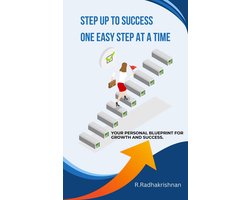 Step up to Sucess one Easy Step at a Time