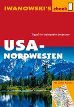 Reisehandbuchg - USA-Nordwesten - Reiseführer von Iwanowski