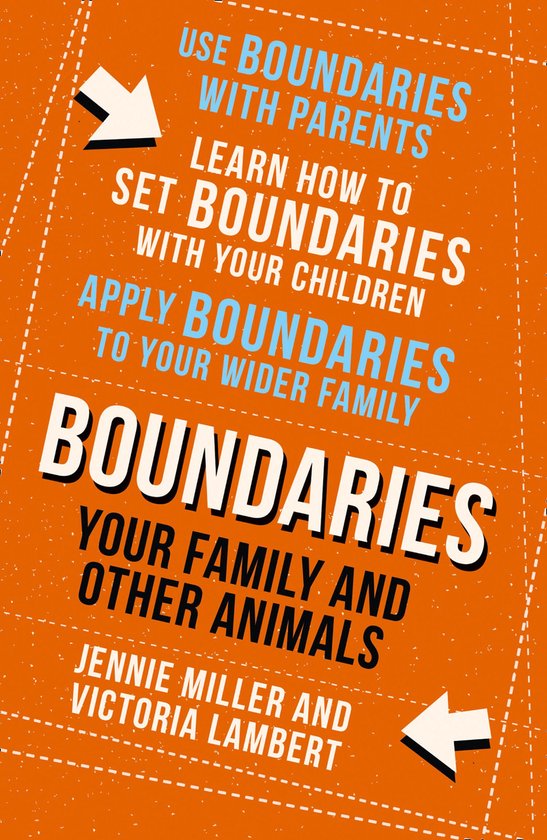 Boundaries: Step Four: Your Family and other Animals - cover