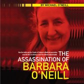 Assassination of Barbara O'Neill, The