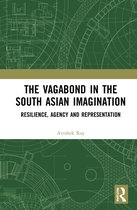 The Vagabond in the South Asian Imagination