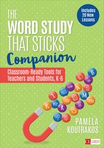 Corwin Literacy-The Word Study That Sticks Companion