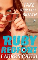 Ruby Redfort 2 Take Your Last Breath