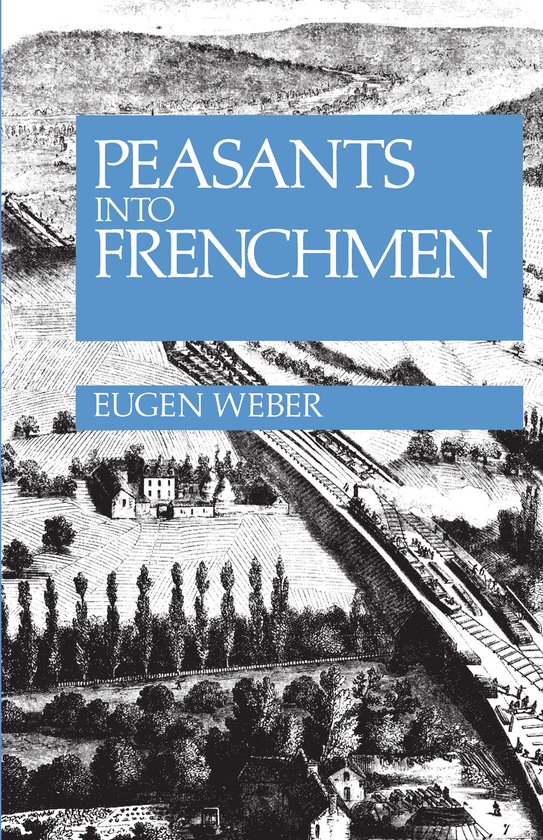 Peasants Into Frenchmen - cover