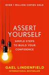 Assert Yourself Simple Steps to Build Your Confidence