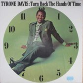 Tyrone Davis – Turn Back The Hands Of Time - LP- reissue