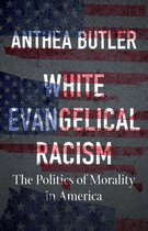 A Ferris and Ferris Book- White Evangelical Racism
