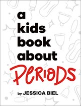 A Kids Book-A Kids Book About Periods