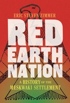 The Environment in Modern North America- Red Earth Nation Volume 10