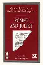 Granville Barker's Prefaces to Shakespeare- Preface to Romeo and Juliet