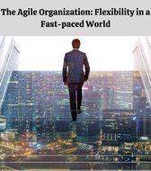 The Agile Organization