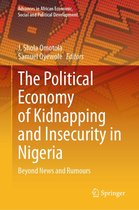 Advances in African Economic, Social and Political Development - The Political Economy of Kidnapping and Insecurity in Nigeria