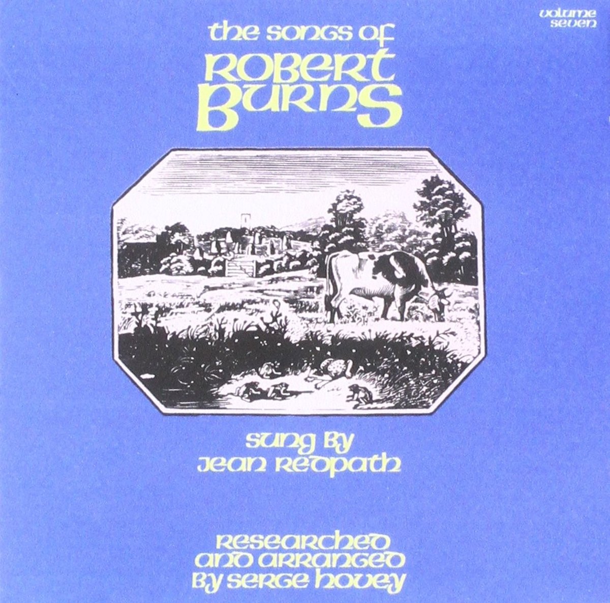 Robert Burns & Jean Redpath - The Songs Of Robert Burns, Volume 7 (CD)