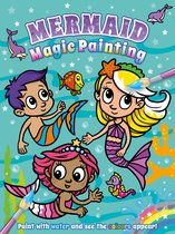 Magic Painting Colour and Create- Magic Painting: Mermaids