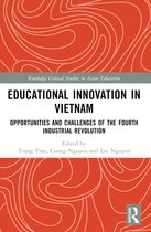 Routledge Critical Studies in Asian Education- Educational Innovation in Vietnam