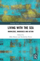 Routledge Studies in Human Geography- Living with the Sea