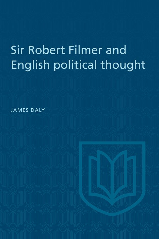 Heritage- Sir Robert Filmer and English Political Thought - cover