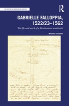The History of Medicine in Context- Gabrielle Falloppia, 1522/23-1562