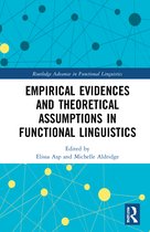 Routledge Advances in Functional Linguistics- Empirical Evidences and Theoretical Assumptions in Functional Linguistics