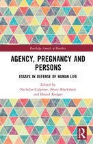 Routledge Annals of Bioethics- Agency, Pregnancy and Persons