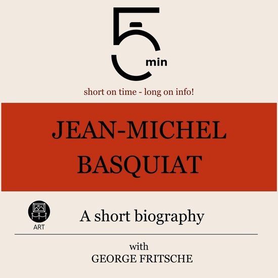 Jean-Michel Basquiat: A short biography - cover