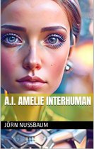 A.I. Amelie Interhuman