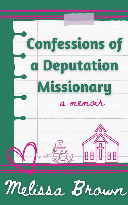 Confessions of a Deputation Missionary - cover