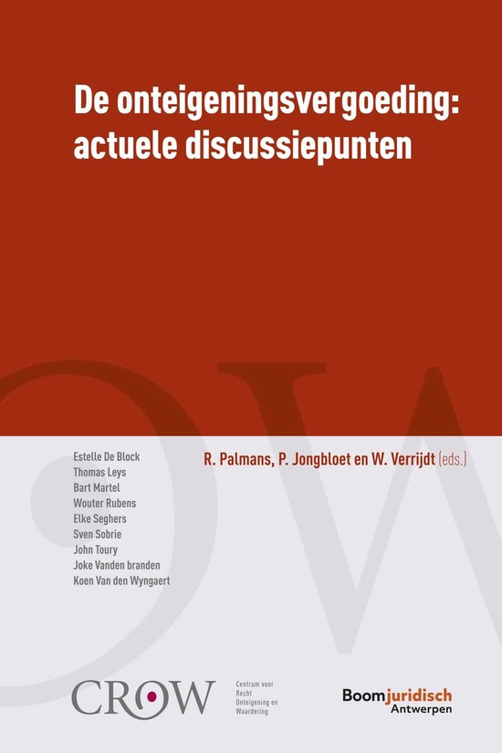 CROW (Centrum voor Recht, Onteigening en Waardering) - De on ... - cover