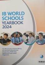 IB World Schools Yearbook 2024: The Official Guide to Schools Offering the International Baccalaureate Primary Years, Middle Years, Diploma and Career-related Programmes
