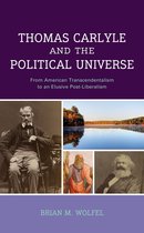 Thomas Carlyle and the Political Universe