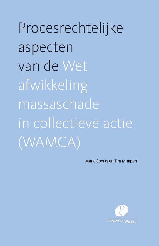 Procesrechtelijke aspecten van de Wet afwikkeling massaschad ... - cover