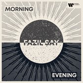 Fazil Say - Morning Evening (CD)