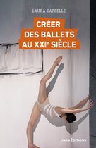 Sociologie/Anthropologie - Créer des ballets au XXIe siècle