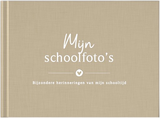 Taupe linnen kaft van een schoolfotoboek met de tekst 'Mijn schoolfoto's' en 'Bijzondere herinneringen van mijn schooltijd'.