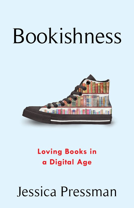 Bookishness – Loving Books in a Digital Age - cover