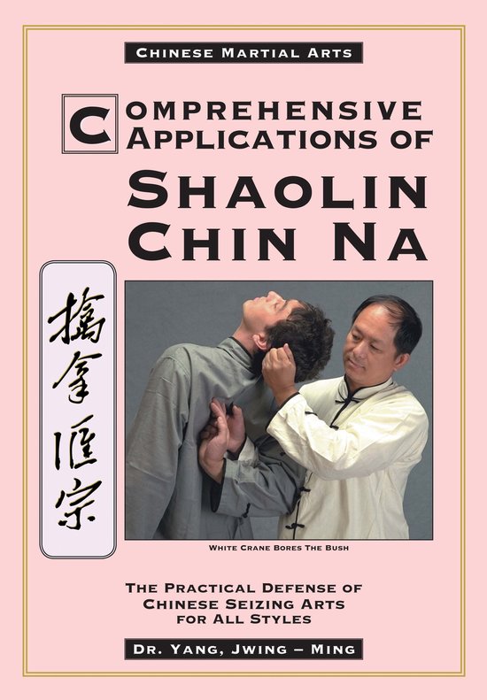 Comprehensive Applications of Shaolin Chin Na - cover