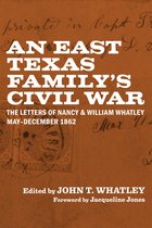 Library of Southern Civilization-An East Texas Family's Civil War
