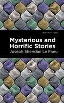 Mint Editions- Mysterious and Horrific Stories