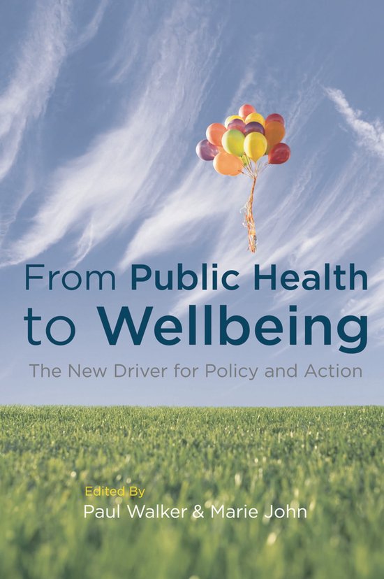 From Public Health To Wellbeing | 9780230278851 | Paul Walker | Boeken ...