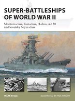 New Vanguard- Super-Battleships of World War II