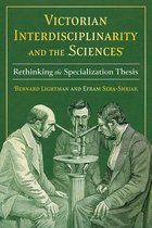 Science and Culture in the Nineteenth Century- Victorian Interdisciplinarity and the Sciences