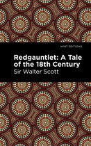 Mint Editions- Redgauntlet: A Tale of the Eighteenth Century
