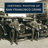 Historic Photos- Historic Photos of San Francisco Crime