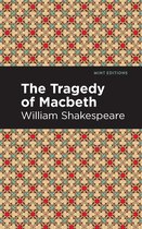 Mint Editions-The Tragedy of Macbeth