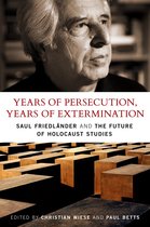 Years Of Persecution Years Of Exterminat