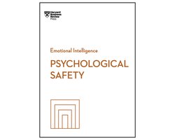 HBR Emotional Intelligence Series- Psychological Safety