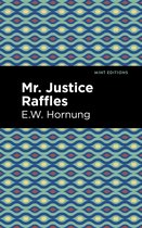 Mint Editions- Mr. Justice Raffles